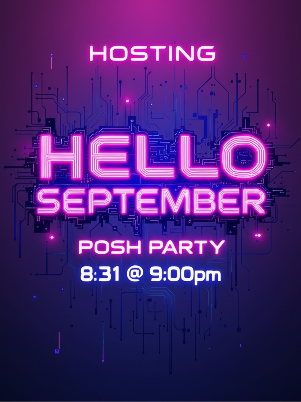 Hosting HELLO, SEPTEMBER Posh Party - 8/31 @ 9:00pm CST!